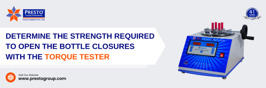 Determine the Strength Required to Open the Bottle Closures with the Torque Tester